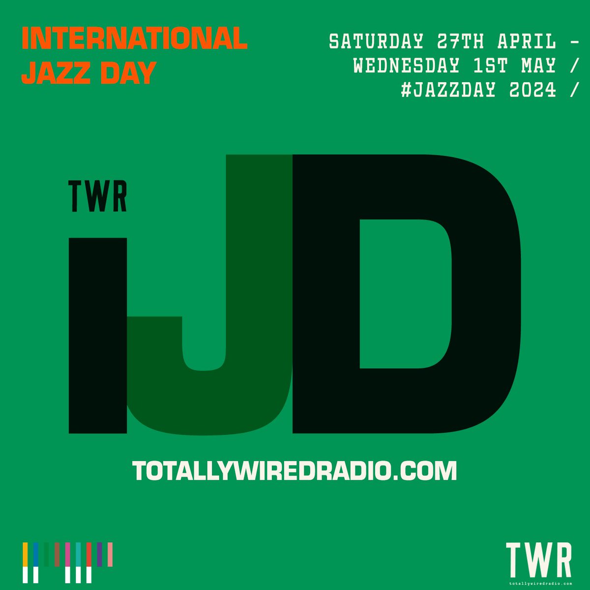 A full 24+ hours of online radio shows w/ TWR to celebrate #JazzDay 2024 @ totallywiredradio.com #nextweek #ijd #internationaljazzday #fullinfocomingsoon