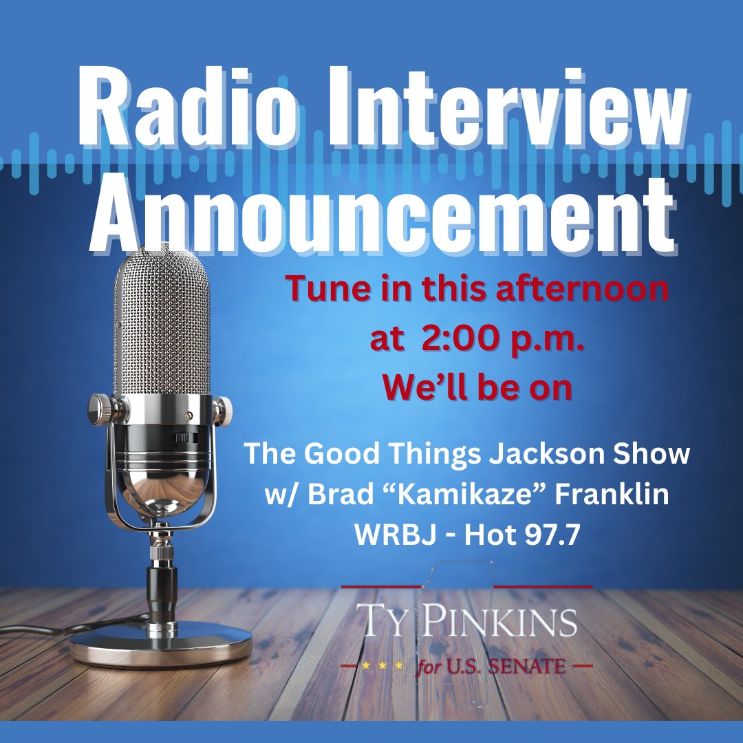 Radio Interview Announcement - Tune in at 2:00 p.m. to WRBJ - Hot 97.7. We're so excited to be back on The Good Things Jackson Show with Brad 'Kamikaze' Franklin! It's going to be a great show. @MrFranklin601 @bradkamikazefranklin #TyPinkinsForUSSenate #Mississippi Strong