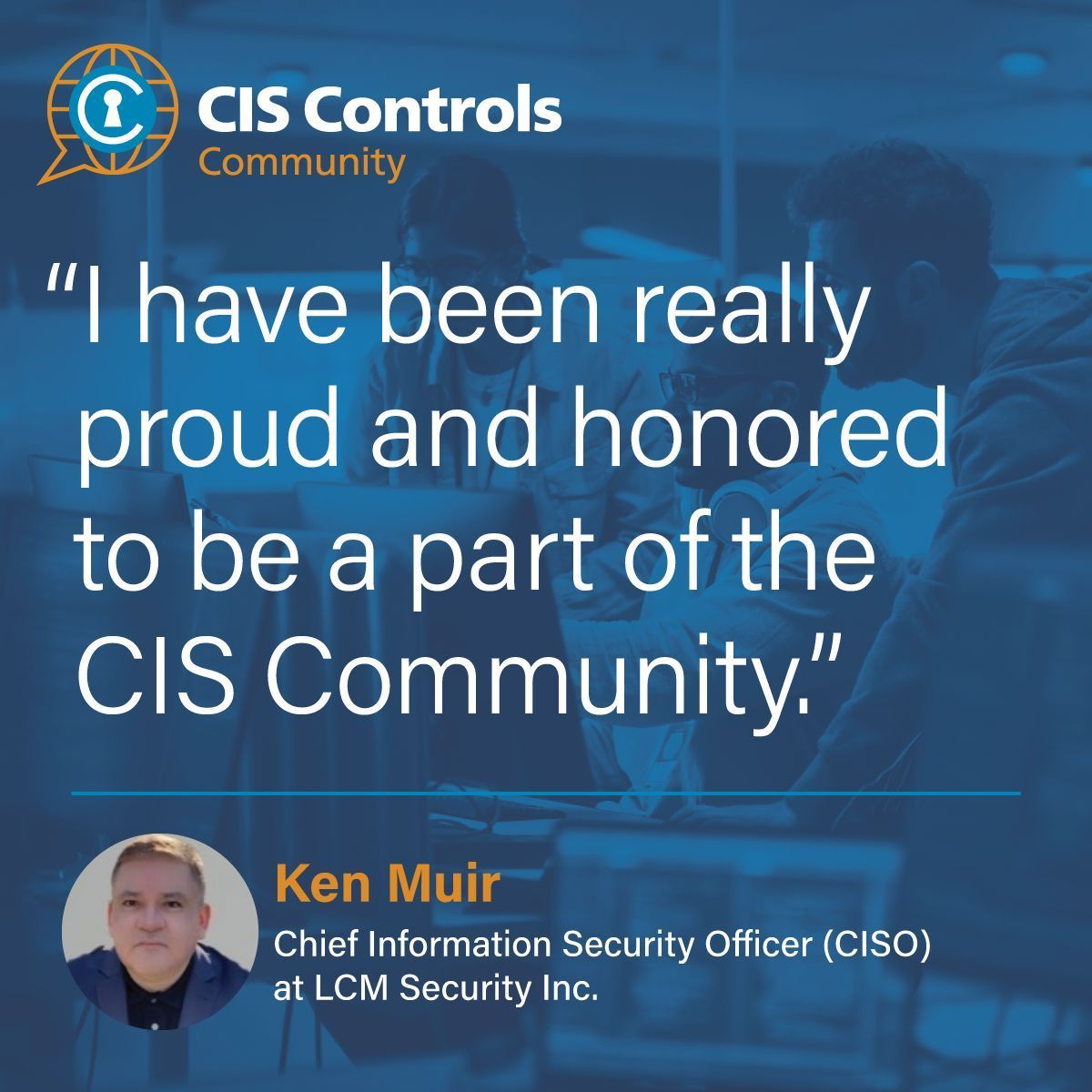 What's good for your career and a way to give back? Ken Muir says it's being a CIS Controls community member and volunteer. bit.ly/48YSs86 #CISControls #cybersecurity #VolunteerSpotlight