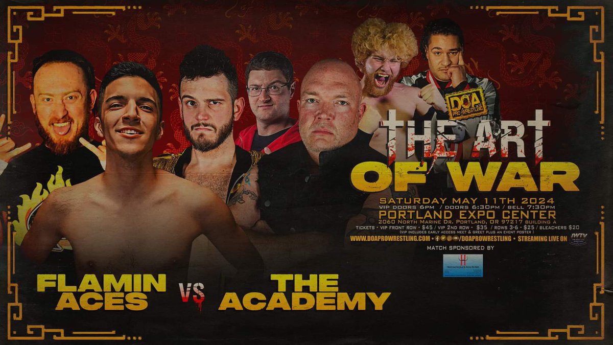 📣IT’S OFFICIAL📣 Flamin’ Aces 🆚 The Academy Can the Flamin’ Aces overcome the formidable Academy and their new allies Brian Zane & The Experiment? ☢️THE ART OF WAR☢️ 🗓️Saturday, May 11th 🕢7:30 PT 🏢Portland Expo Center 📺streaming on IWTV 🎟️ doaprowrestling.com/tickets.html