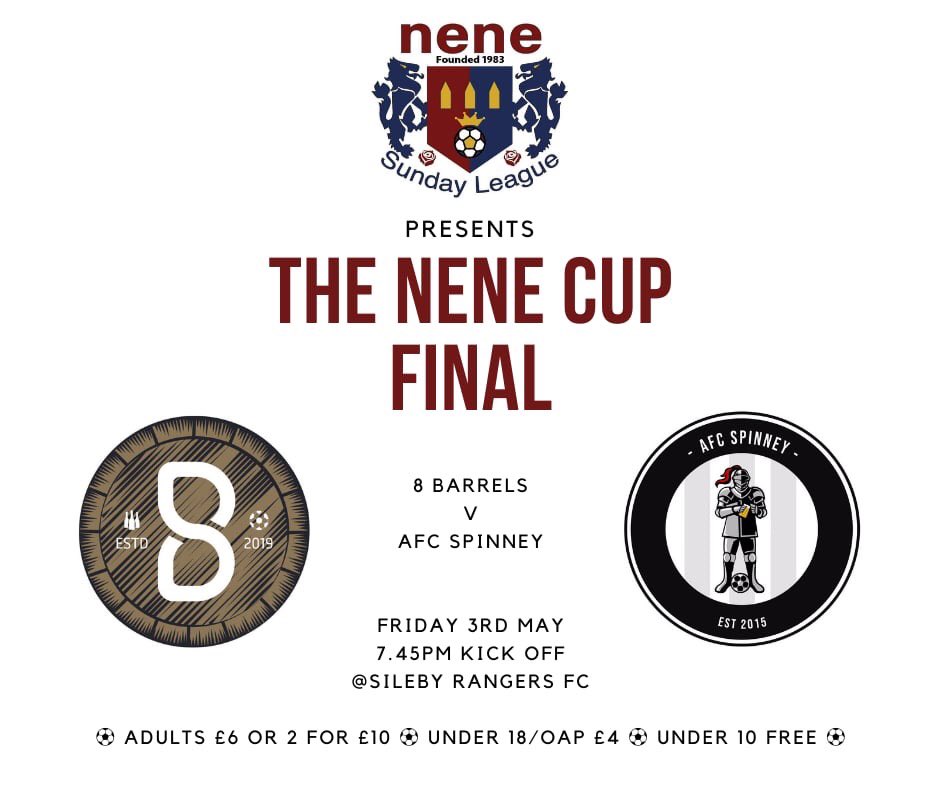 It The Nene Cup Final on 3rd May at @ClubSileby 7:45pm KO. Who’s got this one?. @8barrelsfc or @backupspinney. It’s the biggest Cup in the @NeneLeague and one you want to win and watch.