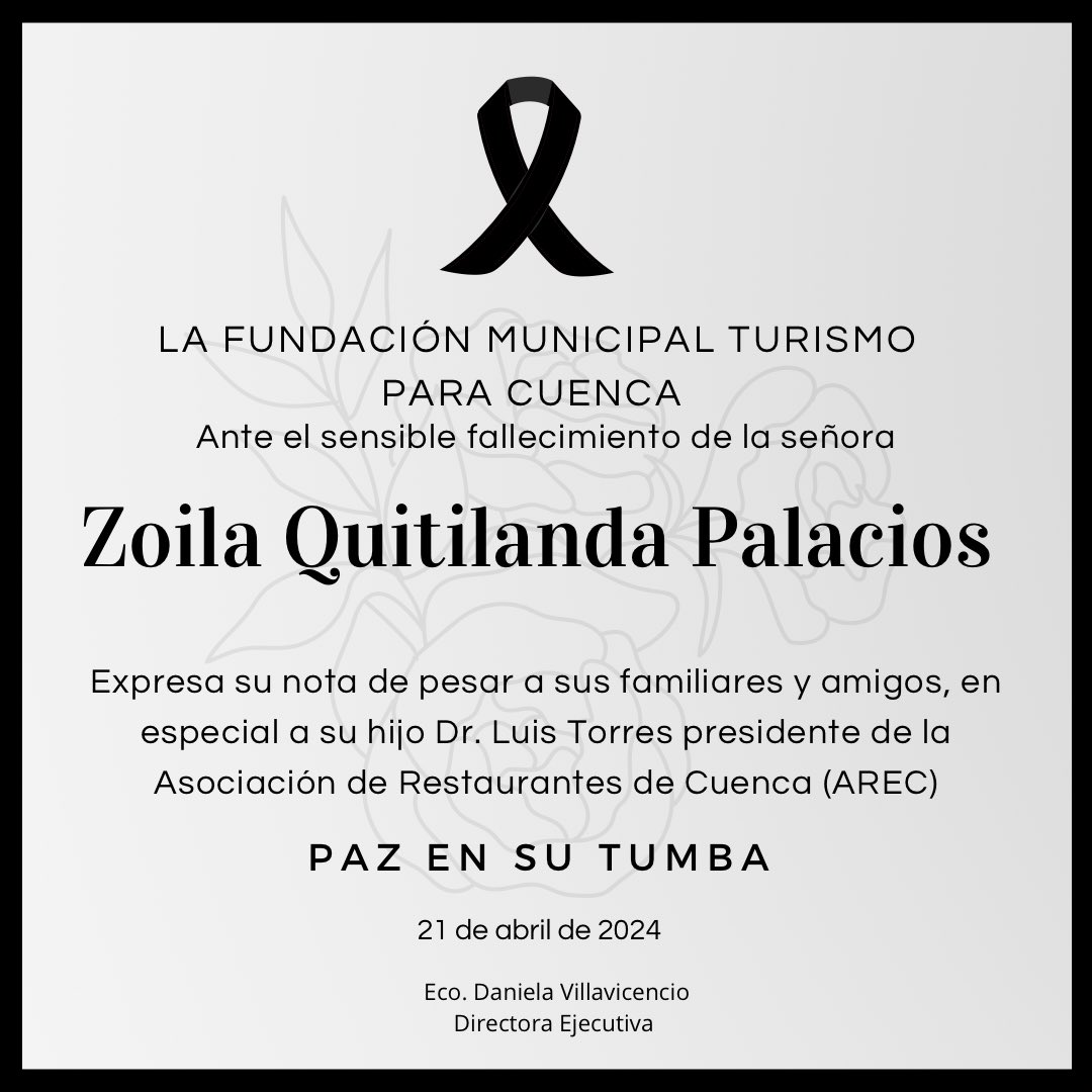 Desde la Fundación Municipal de Turismo para Cuenca expresamos nuestras condolencias al Dr. Luis Torres presidente de @Abre_cuenca ante el sensible fallecimiento de su señora madre 🖤 Paz en su tumba 🕊️