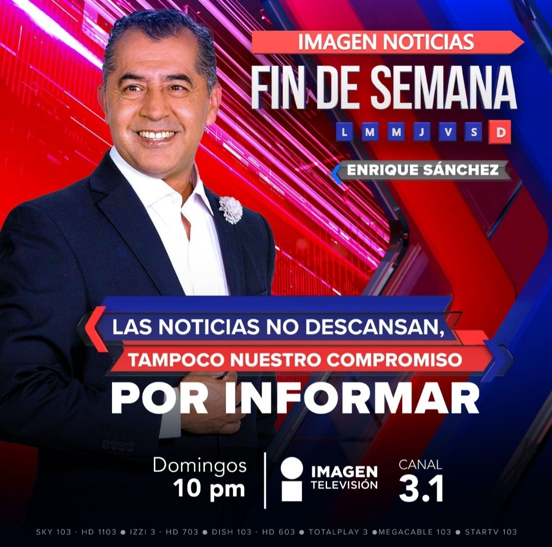 El fin de semana las noticias no descansan...    

#ImagenNoticias Fin de Semana con Enrique Sánchez (@enriquereporte). 
Los domingos a las 10:00 pm por el 3.1 de #ImagenTelevisión.