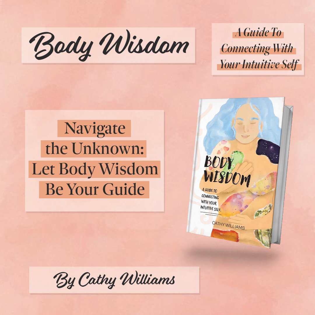 Elevate your understanding of self with Cathy Williams' Body Wisdom. 

This immersive guide blends artistry with practice, inviting you to explore the depths of intuition and strengthen the bond between heart, body, and mind. #BodyMindSoul 

Available on - bodywisdombook.company.site