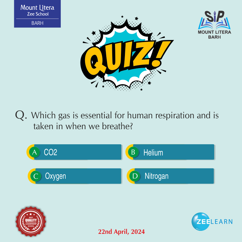 Which gas is essential for human respiration and is  taken in when we breathe?
📷 𝐂𝐚𝐥𝐥 𝐟𝐨𝐫 𝐦𝐨𝐫𝐞 𝐝𝐞𝐭𝐚𝐢𝐥: 7033338888 | 7033339999
📷 Visit: mountliterabarh.com
#mountliterazeeschoolbarh #bestschoolbarh #mlzs #CBSESchool #qulityschoolbarh #cbsebarh