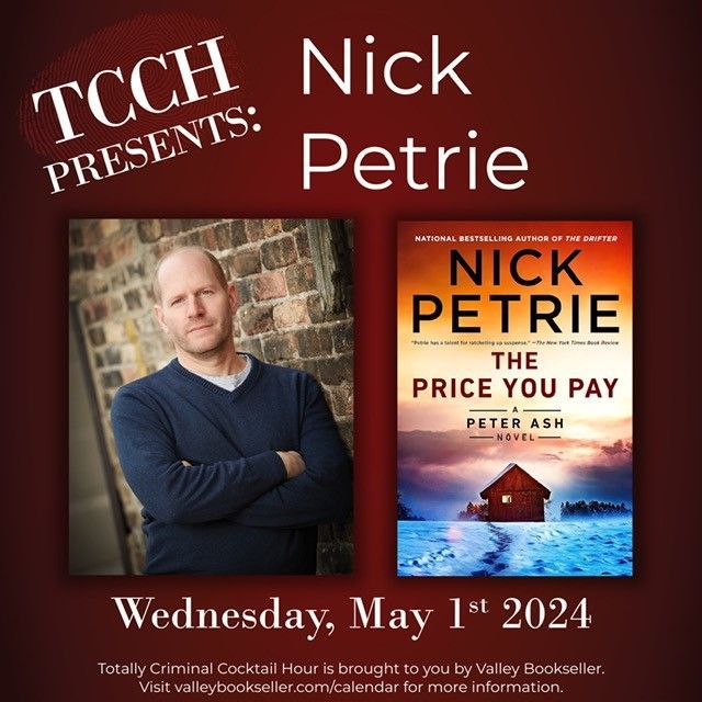 RSVP today to chat with award-winning author @_NickPetrie_ at the Totally Criminal Cocktail Hour on May 1. Go early to mix and mingle at the cash bar, and enjoy a lively discussion via @valleybkseller. buff.ly/3W8hmP7