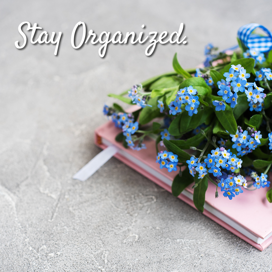 Stay Organized. Create schedules, lists, and routines to manage caregiving tasks efficiently. Organization can reduce stress and ensure essential needs are met. #OrganizationTips #CaregiverLife