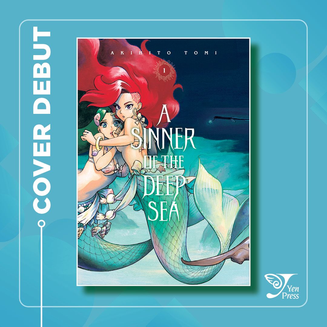 Cover Debut!- A Sinner of the Deep Sea, Vol. 1 Beneath the waves, the mermaid Jo has only known peace. But when her friend Ryuu is locked away for breaking the gravest of undersea laws, she will have to embark on a rescue journey! Pre-order Here: buff.ly/3xFSBPL