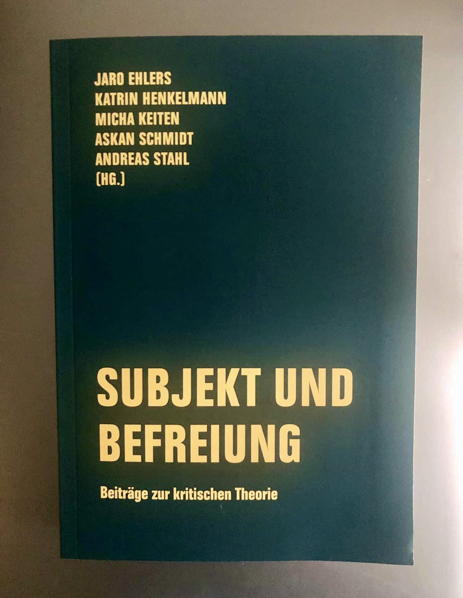 Ein wichtiges Buch in vernunftfernen Zeiten: „Subjekt und Befreiung. Beiträge zur kritischen Theorie', hg. v. Jaro Ehlers, Katrin Henkelmann, Micha Keiten, Askan Schmidt, Andreas Stahl, Vorwort von Maxi Berger & Philip Hogh: verbrecherverlag.de/shop/subjekt-u… Ein Buch der @gfkb_2022.