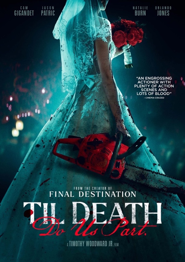 Say' I do' to one badass bride hellbent on revenge in an action-packed fight fest thriller from the creator of Final Destination Natalia Guslistaya (Awaken, The Expendables 4), Cam Gigandet (Twilight, Never Back Down) Jason Patric (The beyondthegore.co.uk/til-death-do-u…