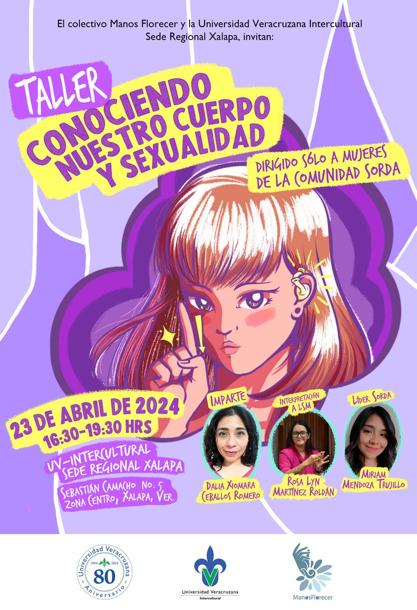 Este taller está dirigido únicamente a mujeres de la comunidad sorda. Participa en 'Conociendo nuestro cuerpo y sexualidad' en UV-Intercultural #RegiónXalapa. ¡Tu cuerpo tiene algo que expresarte! 🌺