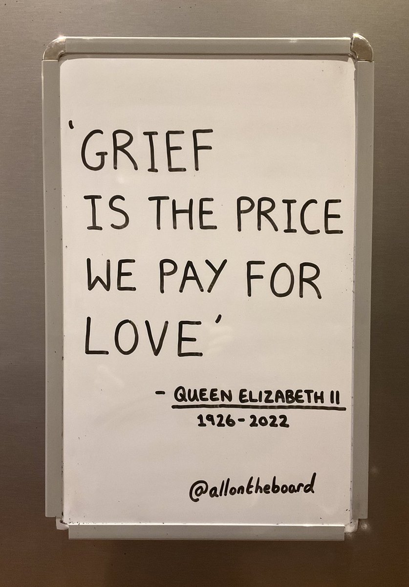 ‘Grief is the price we pay for love’ - Queen Elizabeth II (1926-2022) Words adapted from a passage written by Dr Colin Murray Parkes #QueenElizabethII