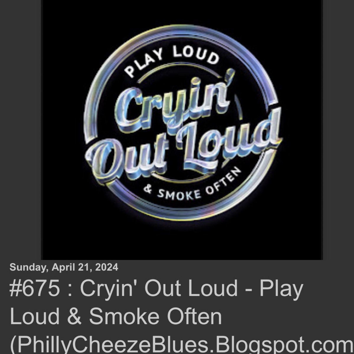 It is another two-fer week for PhillyCheeze’s Rock & Blues Reviews. 

PhillyCheeze’s Rock & Blues Reviews #675
Cryin’ Out Loud - Play Loud & Smoke Often

#CryinOutLoud #Blues #bluesrock #bluesblog #musicblog #MaineMusic #maineblues #PaulNelson

phillycheezeblues.blogspot.com/2024/04/675-cr…