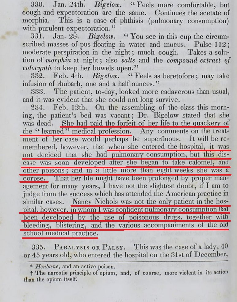 It’s not just a present-day problem. Insane medical notions have been killing people for hundreds of years. Here is an example from over 180 years ago. “She had paid the forfeit of her life to the quackery of the “learned” medical profession... when she entered the hospital, it