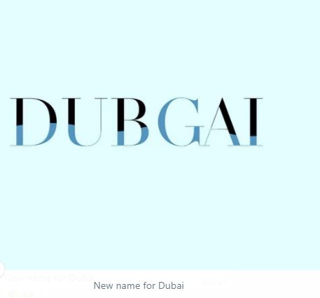 The new name for Dubai