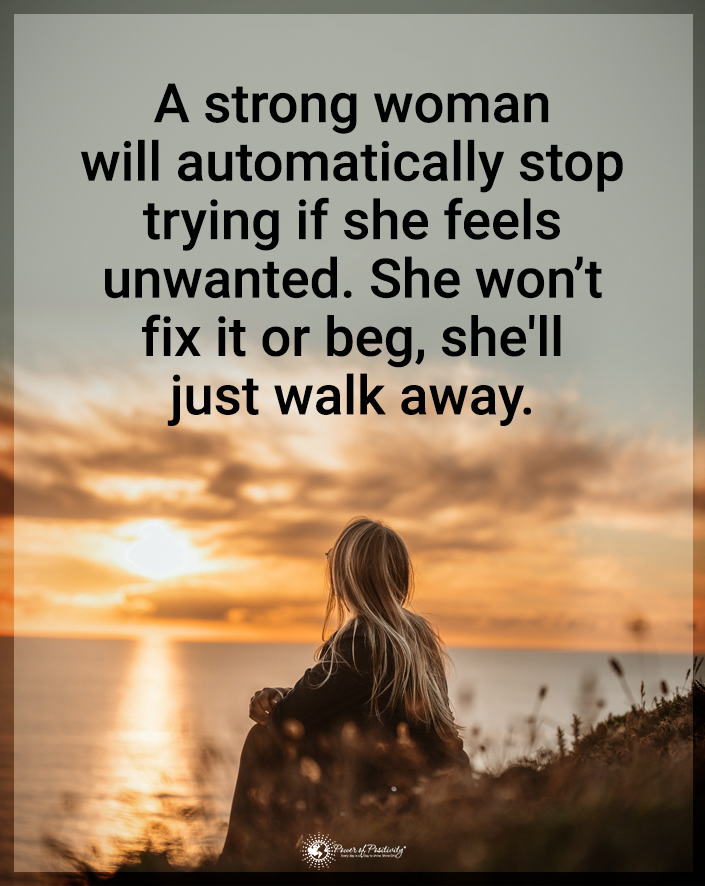 “A strong woman will automatically stop…”