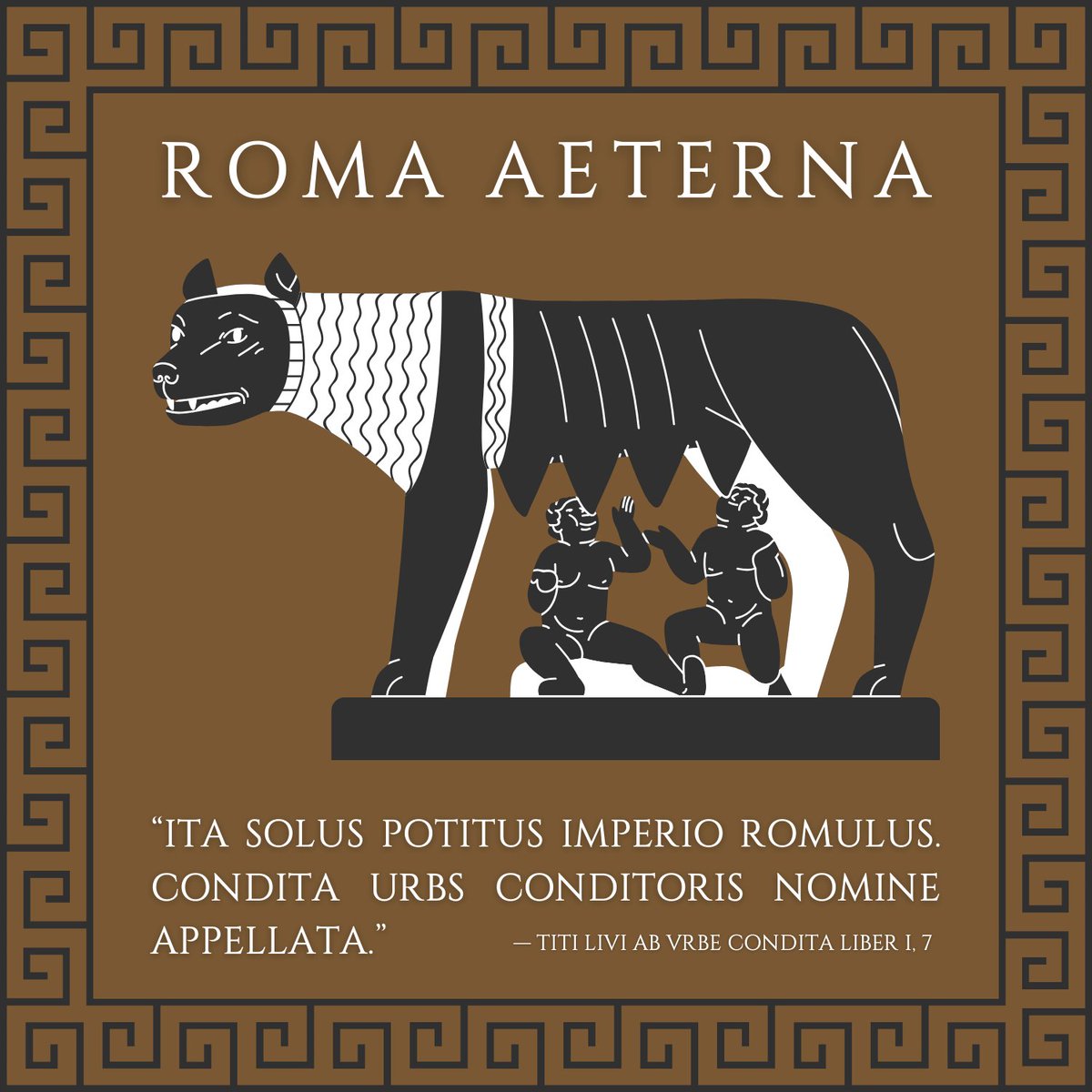 'Thus Romulus acquired sole power, and the city, thus founded, was called by its founder's name.' — Titi Livii, Ab urbe condita, lib. 1, ch. 7