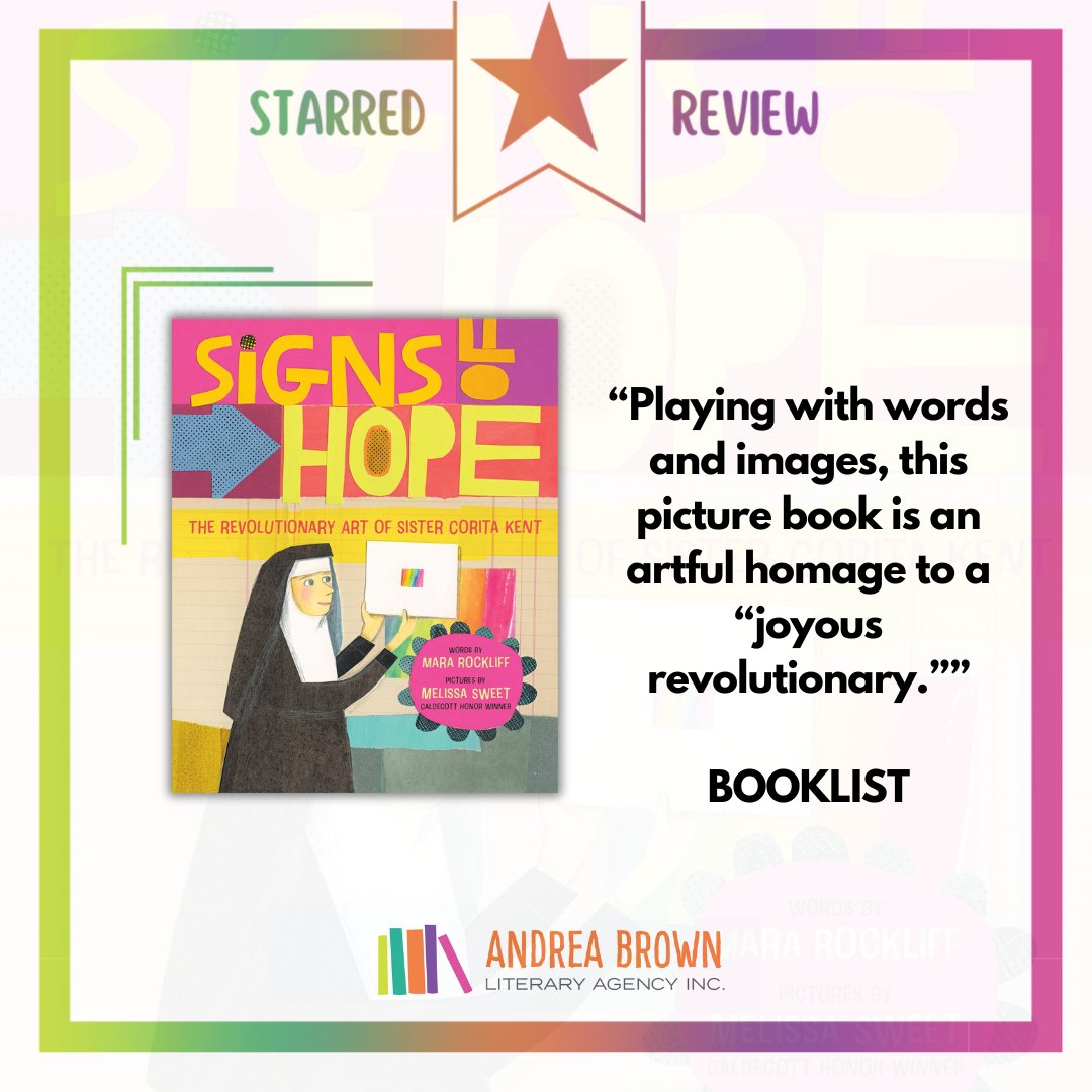 Booklist gave a starred review to Mara Rockliff's SIGNS OF HOPE: THE REVOLUTIONARY ART OF SISTER CORITA KENT ⭐️“Playing with words and images, this picture book is an artful homage to a “joyous revolutionary.”” booklistonline.com/Signs-of-Hope-…