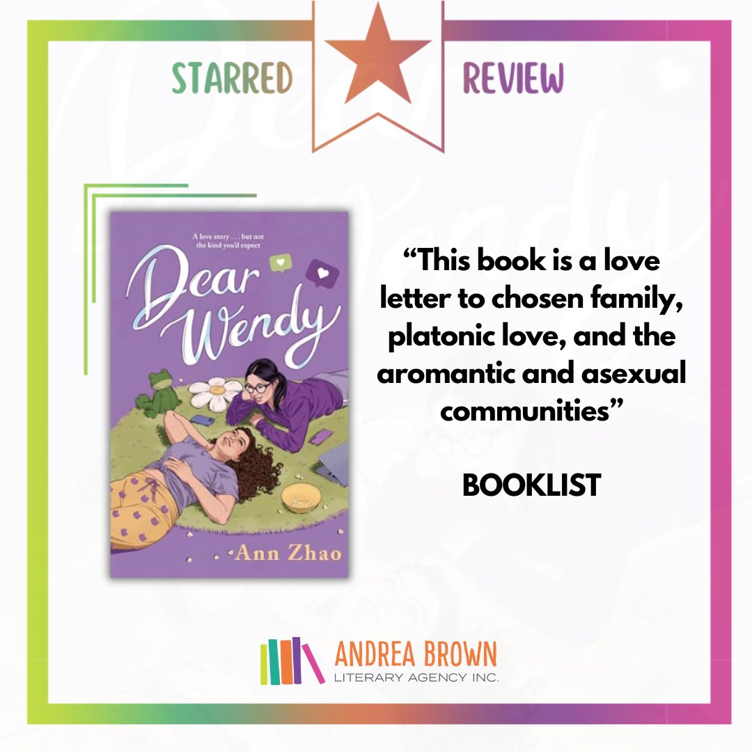 Booklist gave a starred review to DEAR WENDY by @annzhao_ ⭐️“This book is a love letter to chosen family, platonic love, and the aromantic and asexual communities” booklistonline.com/Dear-Wendy/pid…