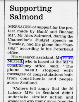 Who knew that Peter Murrell was Alex Salmond's research assistant in 1988? He may have known Peter longer than he's known Nicola? I didn't know that? This was in the Fraserburgh Herald 25th March 1988...