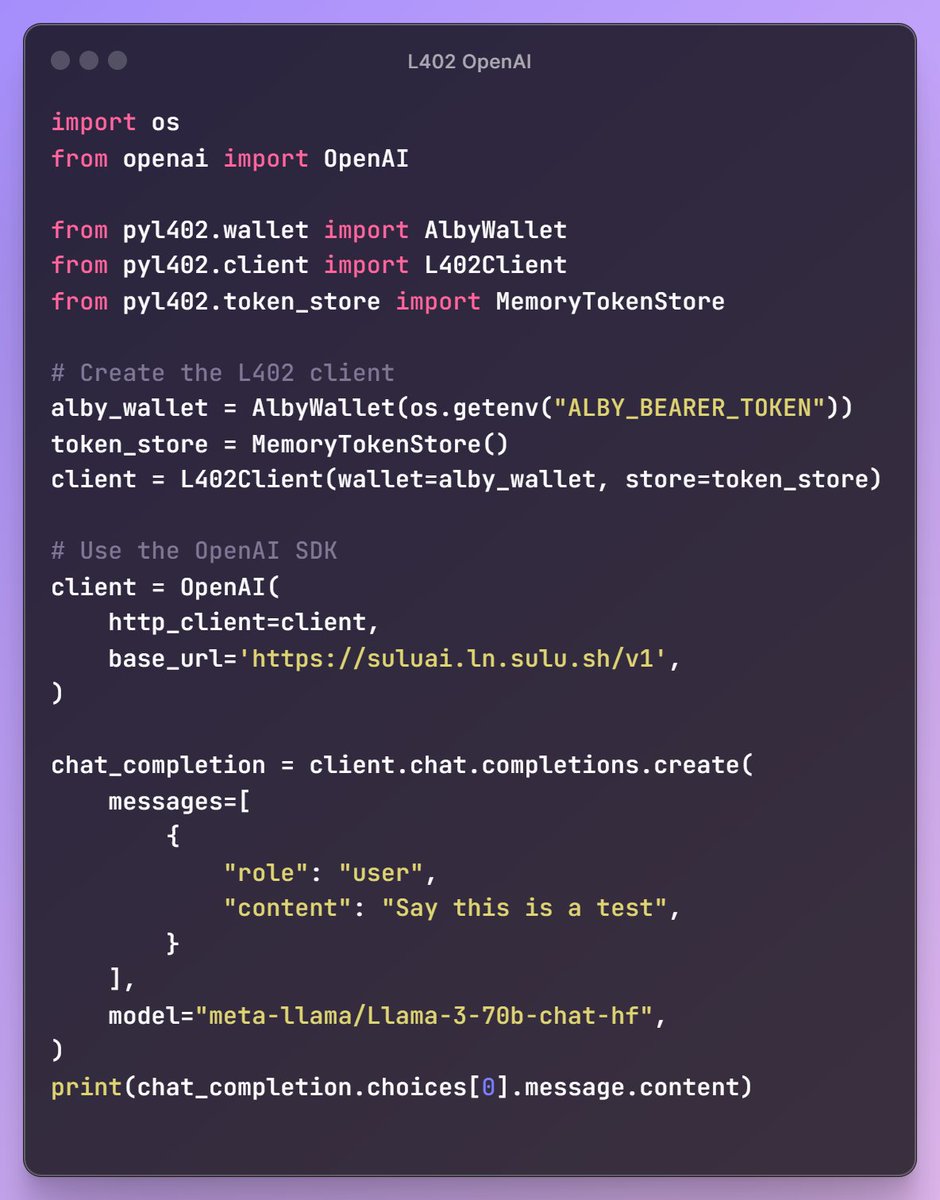 sulusolutions's tweet photo. Super excited to release the first version of our #opensource  Python @lightning  L402 client and toolset: pyl402 🚀

Python is essential to build AI apps. Why not use pyl402 to pay and access a Llama 3 inference endpoint with #Bitcoin L402?

Our L402 client is OpenAI compatible so you can pay for inference endpoints through @lightning with just 3 extra lines of code. See our example with @getAlby below (more wallet integrations coming soon 👀)

For a limited time, we are charging 5 sats per call... do not miss your chance!

More models coming soon also 🤖.

https://t.co/FYHBGNui9g
https://t.co/f4oZnp93BX