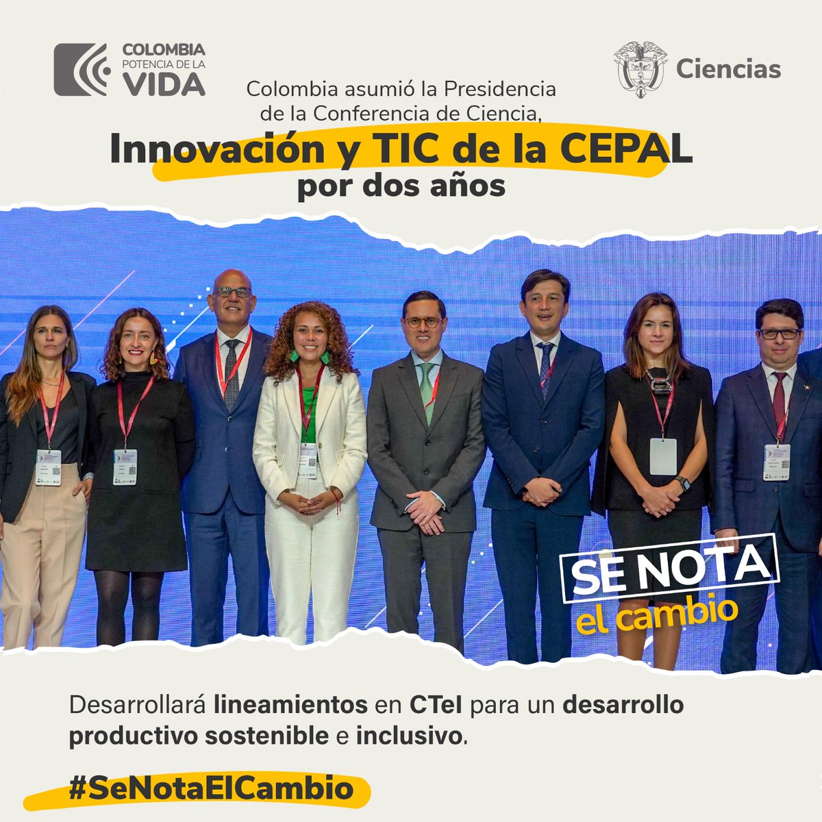 #SeNotaElCambio en el rol protagónico internacional que toma Colombia en temas de Ciencia, al asumir por dos años la Presidencia de la Conferencia de Ciencia, Innovación y TIC de la @cepal_onu, que reúne a altas autoridades y representantes de América Latina y el Caribe en CTeI.