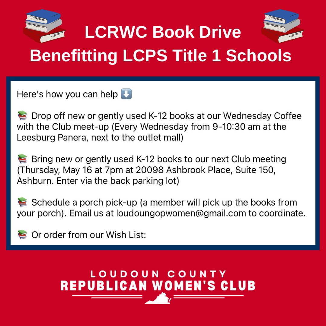 📚 Donate new or gently used K-12 books to our book drive benefitting #LCPS Title 1 Schools!

📚 Learn how you can help via the graphic below.

📚 Or order books from our Amazon Wish List:

amazon.com/hz/wishlist/ls…

#Loudoun #RepublicanWomenLead #BeTheDifference #BookDrive