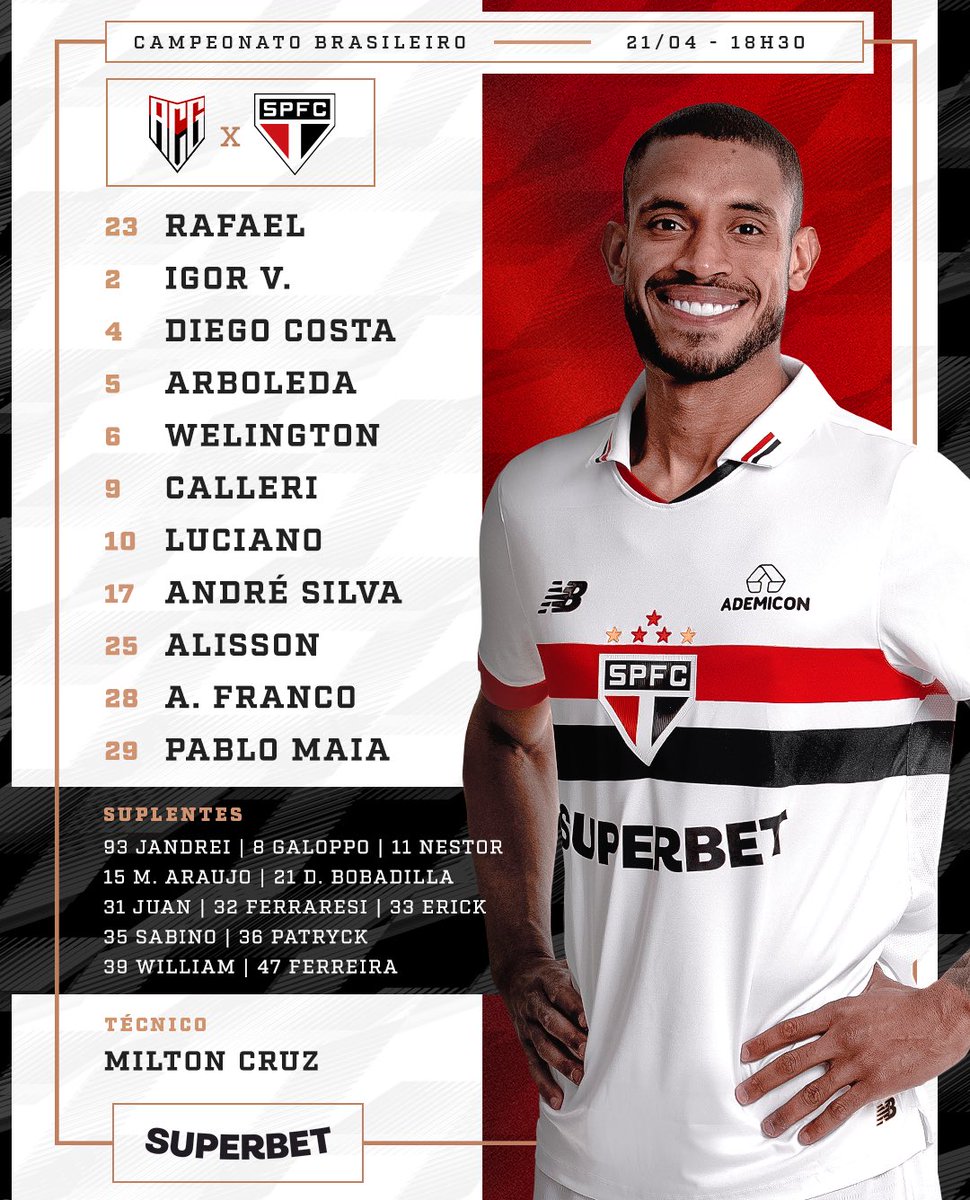 🇾🇪 O Tricolor está escalado!

⚽️ Atlético-GO x São Paulo
🏟️ Antônio Accioly
📍Goiânia (GO)
⏰ 18h30
🏆 Brasileirão (3ª rodada)

📺 Premiere
🎙️ SPFC Play

#VamosSãoPaulo 🇾🇪
