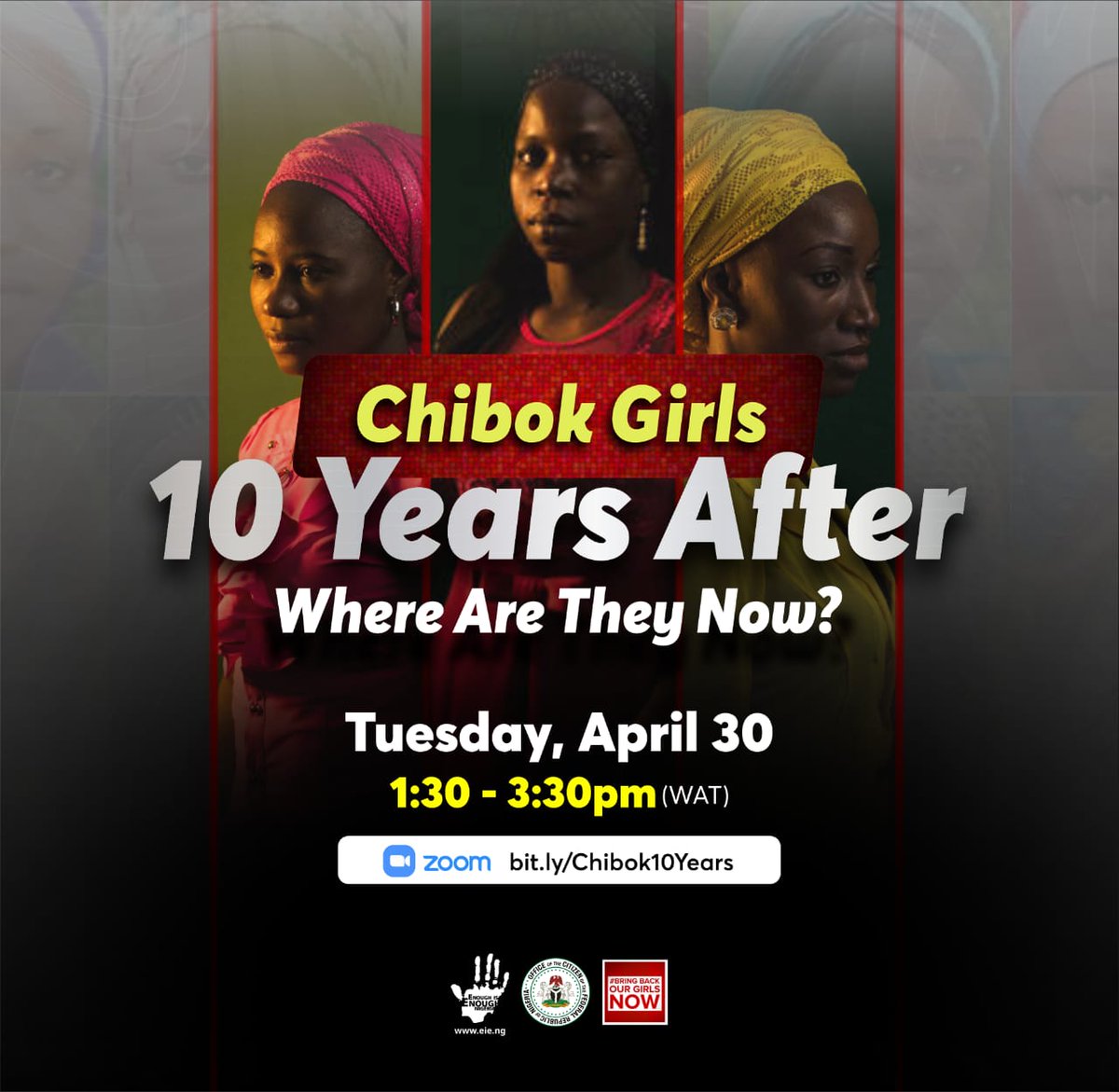 Join us on Tuesday, April 30th, for 'ChibokGirls - 10 Years After: Where are they now?' as we unpack their anguished journeys & what the future holds. Register: bit.ly/Chibok10Years #BringBackOurGirls