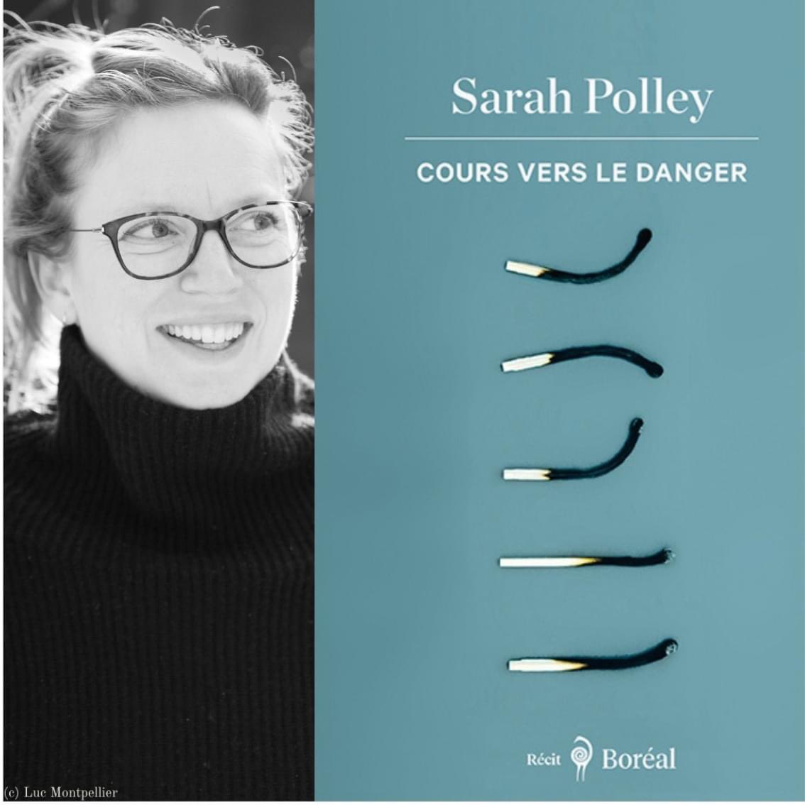 L'actrice, réalisatrice, scénariste et lauréate d'un Oscar, Sarah Polley, nous présente son récit intitulé «Cours vers le danger» #TLMEP