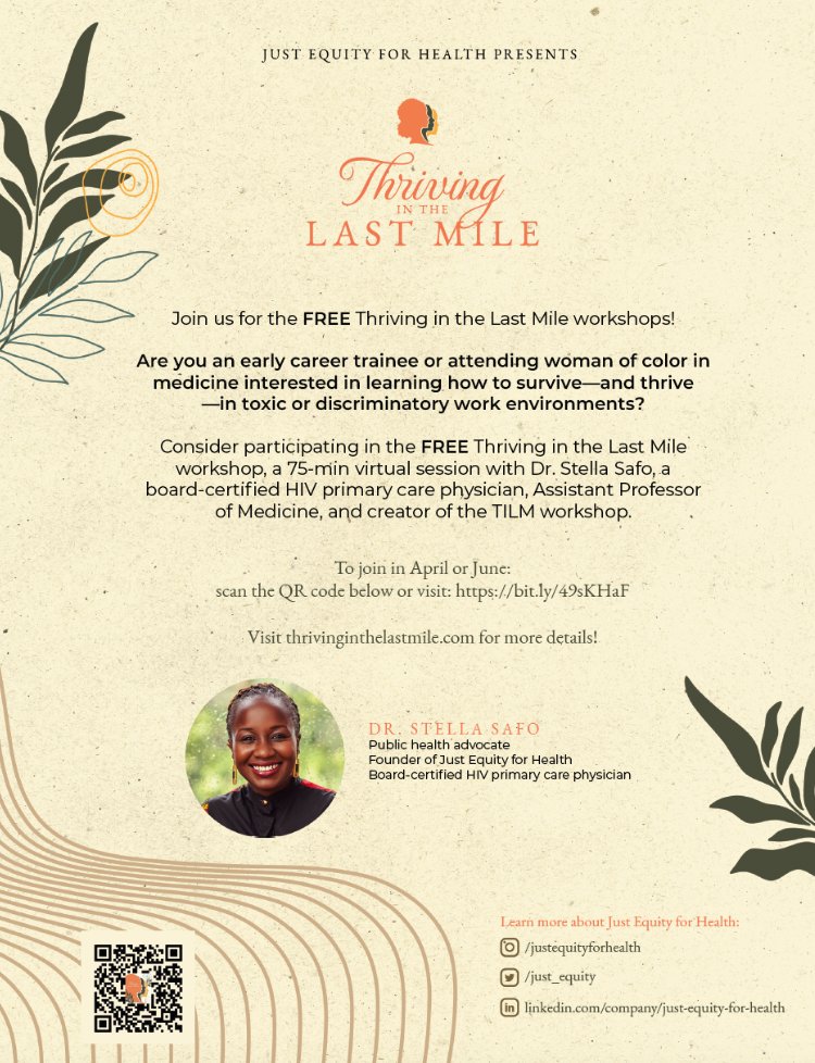 Happening 4/25 6PM ET- a workshop for Black and women of color trainees and physicians to thrive in all healthcare circumstances they may find themselves in, including those that are hostile or discriminatory. Register for thrivinginthelastmile.com: bit.ly/49sKHaF