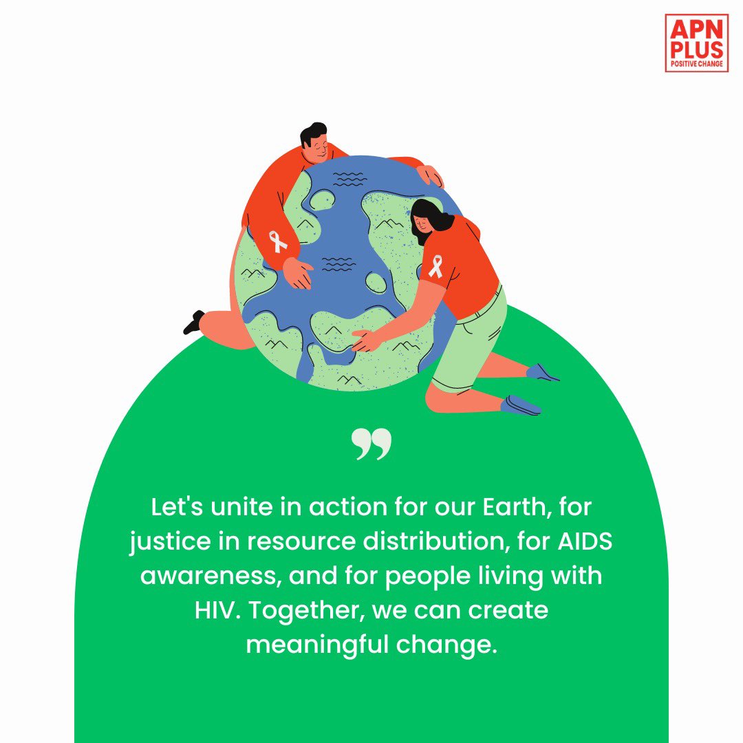 Joining hands for Earth, equitable resources, AIDS awareness, and HIV support. Together, let's shape a better future. #WorldEarthDay2024 #APNPlus #PositiveChange