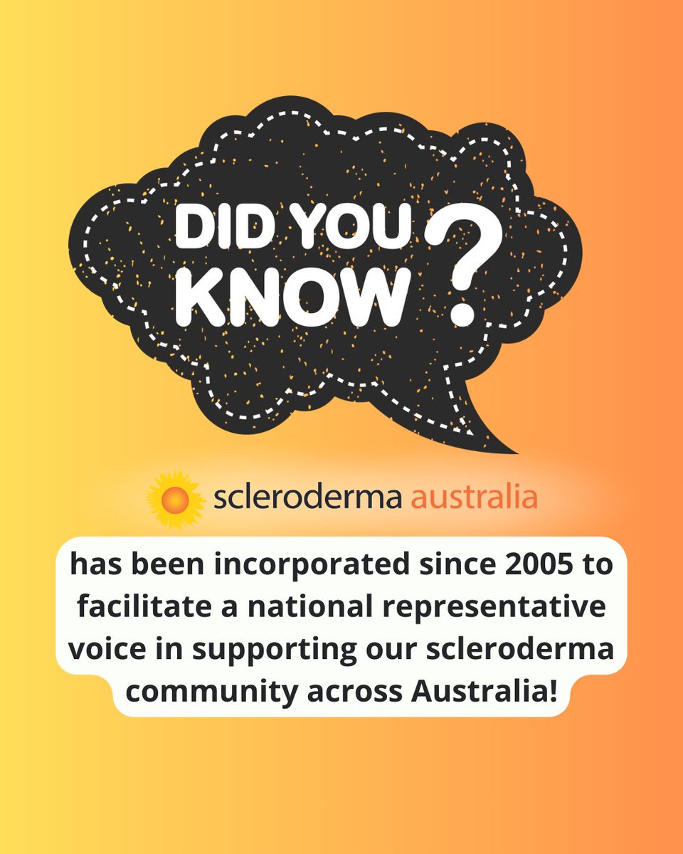 DID YOU KNOW?

#SclerodermaAustralia was formed in 2005 to facilitate a national representative voice in supporting our scleroderma community across Australia! Delegates from the states make up our Board to ensure we have representation across Australia!
sclerodermaaustralia.com.au