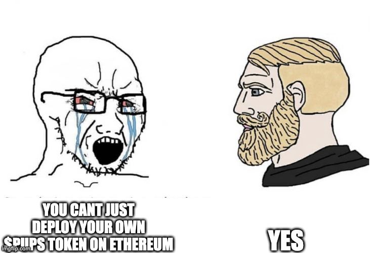 Them: YOU CANT HAVE $PUPS on $ETH 

Us: OH YES WE CAN

#PUPSonETH
