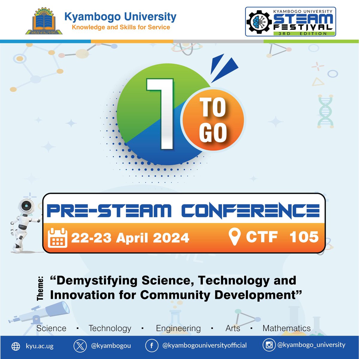 kyambogou's tweet photo. STEAM Festival 3rd edition will start on Wednesday, 24th to Friday, 26th April 2024. There will be a pre-STEAM conference on Monday, 22nd April, to 23rd April 2024. Come and share knowledge https://t.co/cDDHrdY500