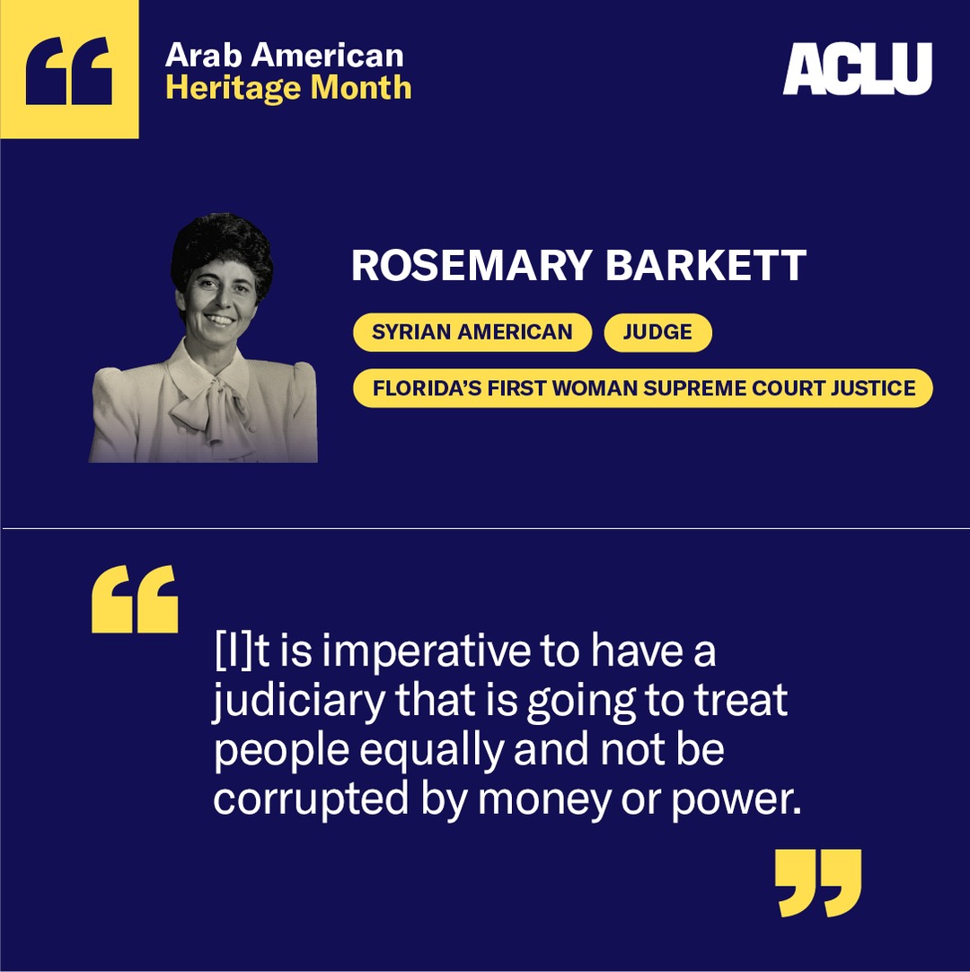 Rosemary Barkett became the first woman justice to serve on Florida's Supreme Court. Over the course of her career, she wrote groundbreaking decisions on trans rights and voting rights. This Arab American Heritage Month, here's to making history!