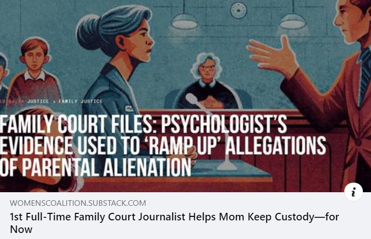 1st Full-Time Family Court Journalist Helps Mom Keep Custody—for Now

But all is not what well...Read about how even though the mother in this article "won" for now, she has not escaped the family court nightmare.

Read on Substack: womenscoalition.substack.com/p/1st-full-tim…