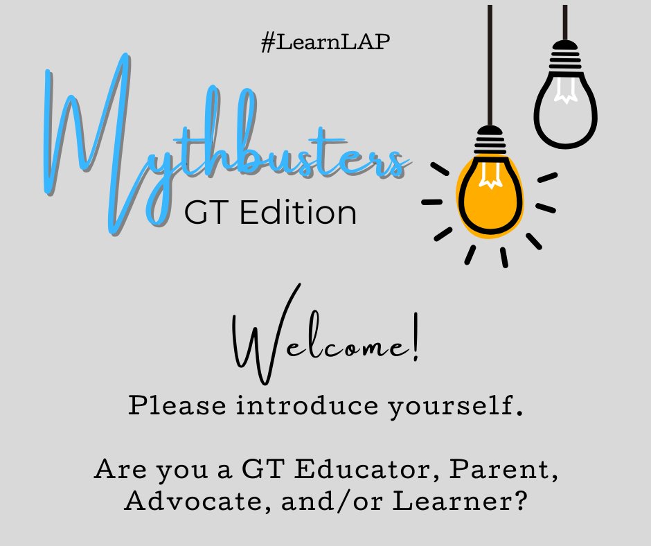 Welcome to #LearnLAP! Tonight, we'll be 'myth-busting' some of the most common misconceptions in GT Education. Jump on in and introduce yourself! #gtchat