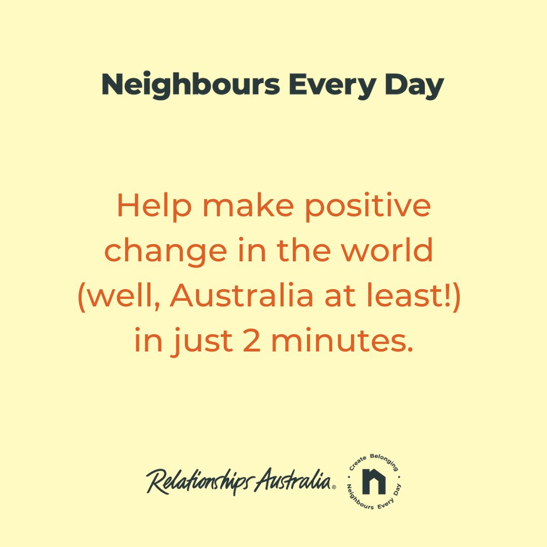 You can help make positive change in the world (well, Australia at least!) in just 2 minutes.
Your feedback will help us improve how we support communities to connect &amp; #Sharebelonging Every Day. 
You can take our Neighbour Day 2024 survey surveymonkey.com/r/FK3DSCL