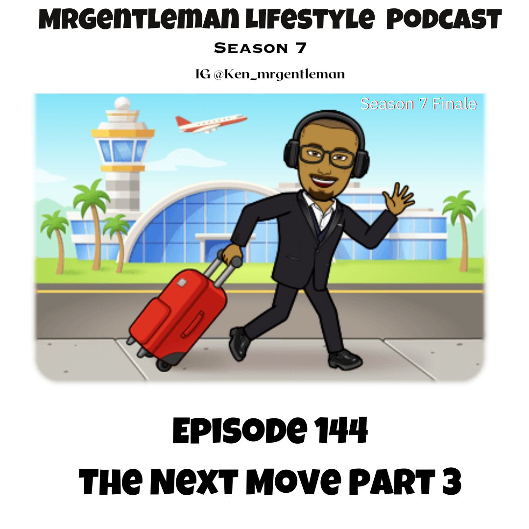 Check Out Season 7 Finale of MrGentleman Lifestyle Podcast (Latest Episode) Episode 144 The Next Move Part 3 Is Out Now

Listen Below:
goodpods.app.link/CvUXntc4XIb

All Podcast Platforms:
realmrgentlemanlifestylepodcast.com

#MrGentlemanLifestylePodcast
#IndiePodcastsUnite
#BlackPodcaster