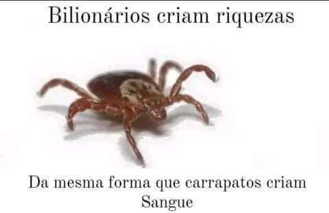 Bilionários não trabalham e nem criam riquezas sozinhos, nem o corretor de bolsas de valores coxinha, muitas categorias profissionais lucram na extorsão social, socialmente só extraem valores do trabalho dos outros, vampirizam trabalho, mais-valia alheia ao roubarem trabalhadores