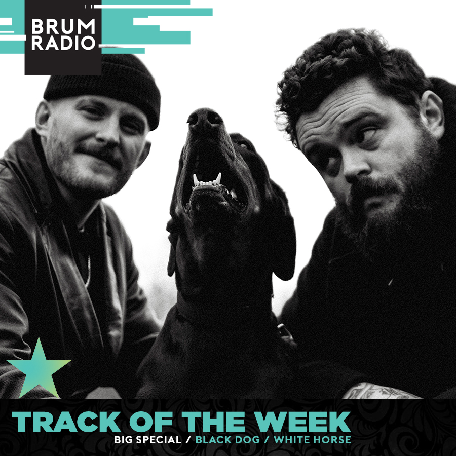 BrumRadio's tweet photo. TRACK OF THE WEEK > > Black Dog/White Horse by Big Special
Listen to Brum Radio throughout the week to hear this track by @BIGSPECIAL_ at https://t.co/IYXxWpZYjD
#InBrumWeTrust #Birmingham #XOYO https://t.co/EO48Vko4Gw