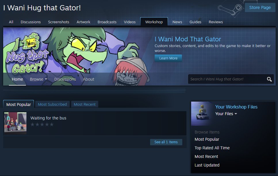 #HugthatGator YA TIENE WORKSHOP EN STEAM LETS FUCKING GOOOOOOOOOOOOOOOOOOOOOOOO