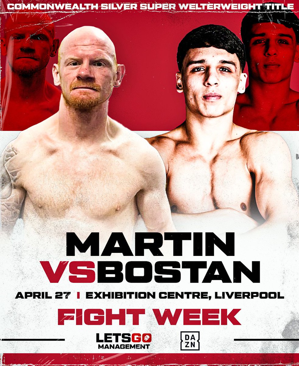 FIGHT WEEK!! @Jackmartinboxer 🆚 Bostan In a final eliminator for the English Super Welterweight Title & Commonwealth Silver Title Fight! Live @DAZNBoxing this Saturday @MatchroomBoxing ! 🗓️ April 27th 📍 Liverpool