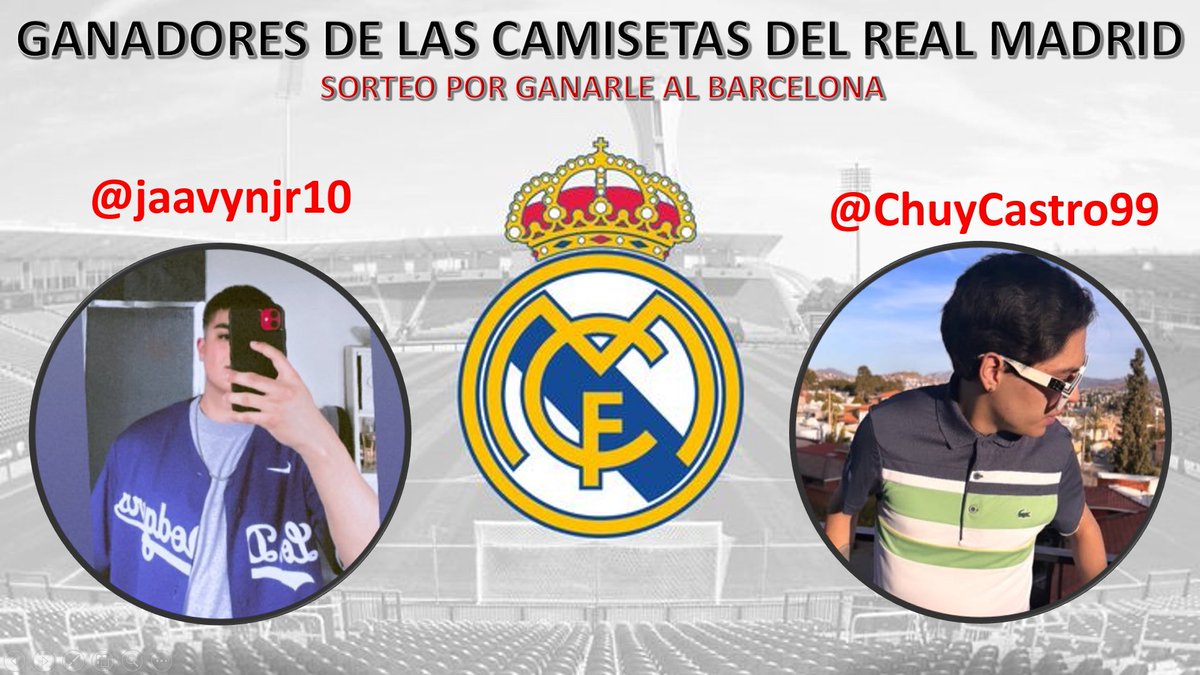 ¡Ganadores de las 2 camisetas del Real Madrid por el gane al Barcelona ¡Felicidades a los ganadores! 🎁@jaavynjr10🎁 @ChuyCastro99 🎁 Tienen que enviar un mensaje a la pagina @BoutiqueSports_ , sus camisetas ya están pagadas. 👏👕