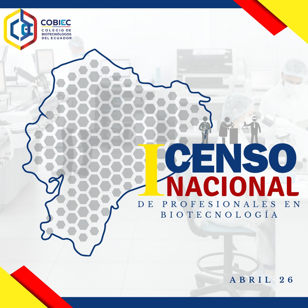 CEBIOECUADOR's tweet photo. 🥼 ¡Es hora de hacer historia en el ámbito de la Biotecnología en nuestro país! Nos complace anunciar el 𝐏𝐫𝐢𝐦𝐞𝐫 𝐂𝐞𝐧𝐬𝐨 𝐍𝐚𝐜𝐢𝐨𝐧𝐚𝐥 de Profesionales en Biotecnología, mismo que se llevará a cabo el 𝟐𝟔 𝐝𝐞 𝐀𝐛𝐫𝐢𝐥 del presente año. https://t.co/wtzqLAblAR