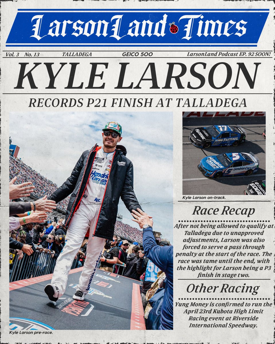 LarsonLand Times - Vol. 3 No.13 'Geico 500'

#kylelarson #Nascar #nascarcupseries #larson #hendrickmotorsports #kylelarsonracing #Talladega