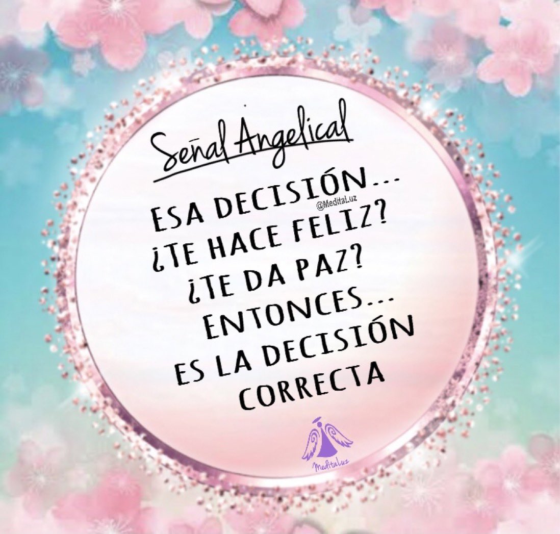 Cuando no existen más dudas. Cuando ves tu nueva etapa y sonríes, que no te quede la menor duda, ESTÁS EN EL CAMINO CORRECTO. Es la decisión correcta.