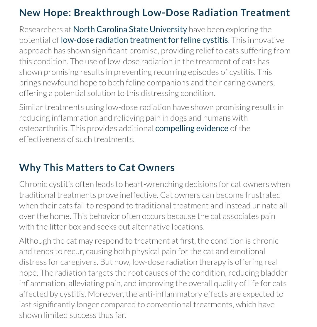 Has anyone heard of this new low dose radiation that stops reoccurring UTIs and inflammation? Apparently it's life changing for cats & they never have issues again. It's $2k but well worth it if he never has a bladder issue again.