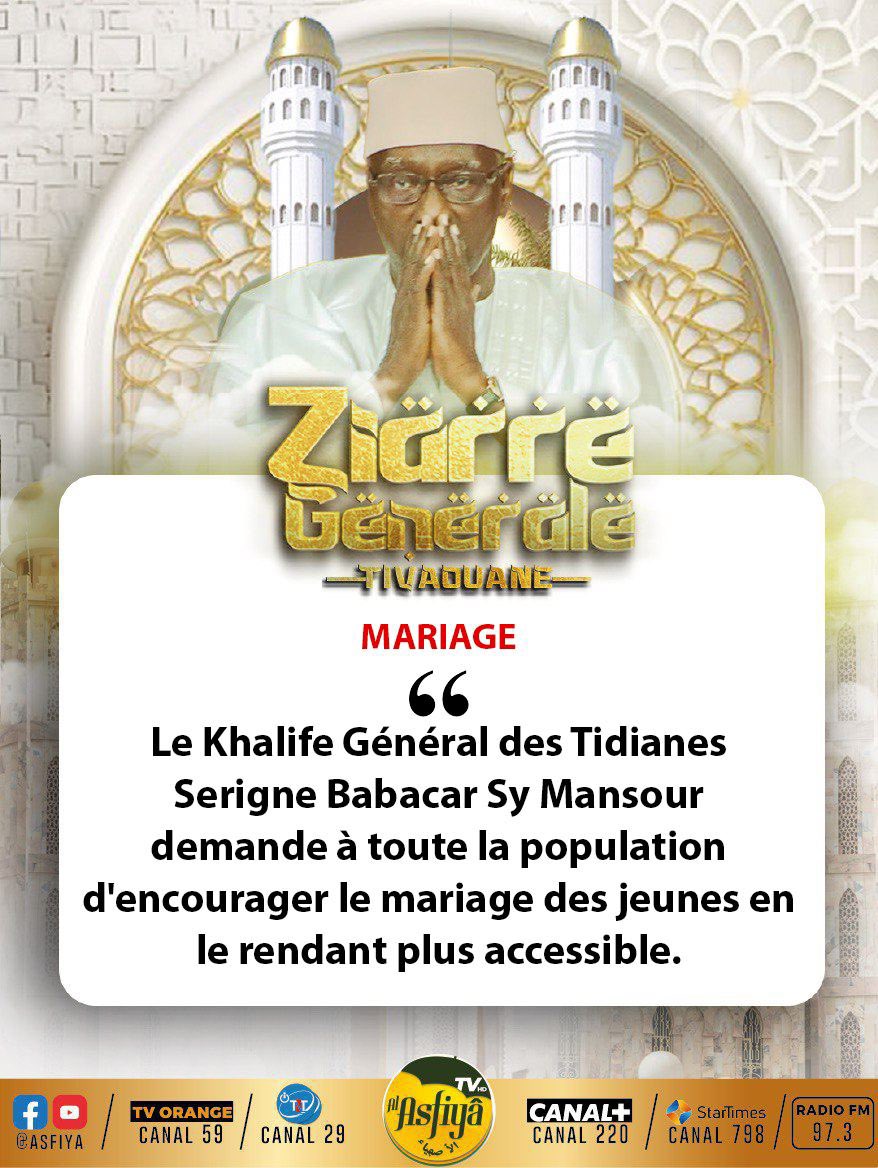 Ziarra Générale 2024 - Message du Khalif Serigne Babacar SY Mansour 📋MARIAGE